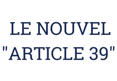 Le nouvel article 39