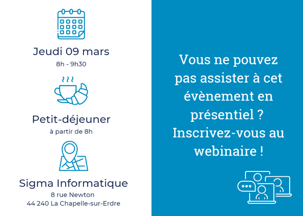 Jeudi 9 mars - Invitation petit déjeuner à Sigma Informatique