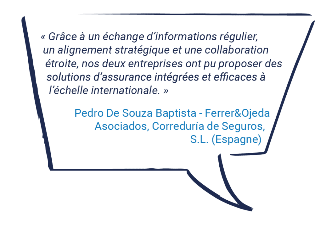 Grâce à un échange d’informations régulier, un alignement stratégique et une collaboration étroite, nos deux entreprises ont pu proposer des solutions d’assurance intégrées et efficaces à l’échelle internationale. 